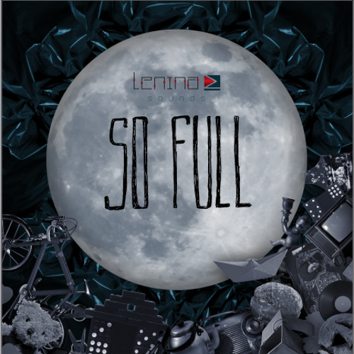 Cover art for Lenina Z's 2015 track "So Full," recorded entirely in her home studio.